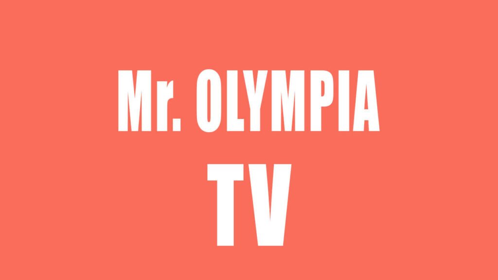 Watch Mr. Olympia Live Stream 2023 Free on TV