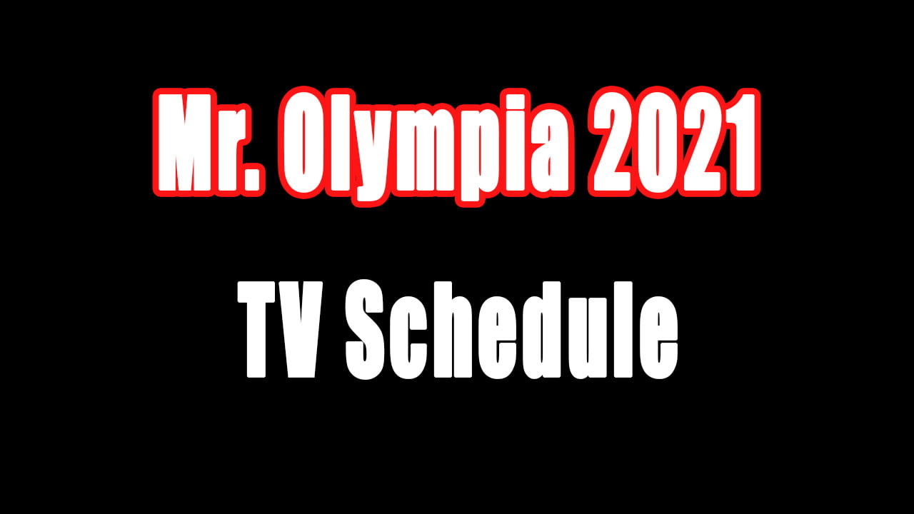 Mr. Olympia 2021 TV Schedule