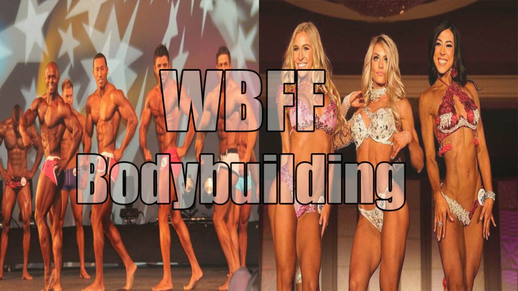 WBFF Bodybuilding Shows