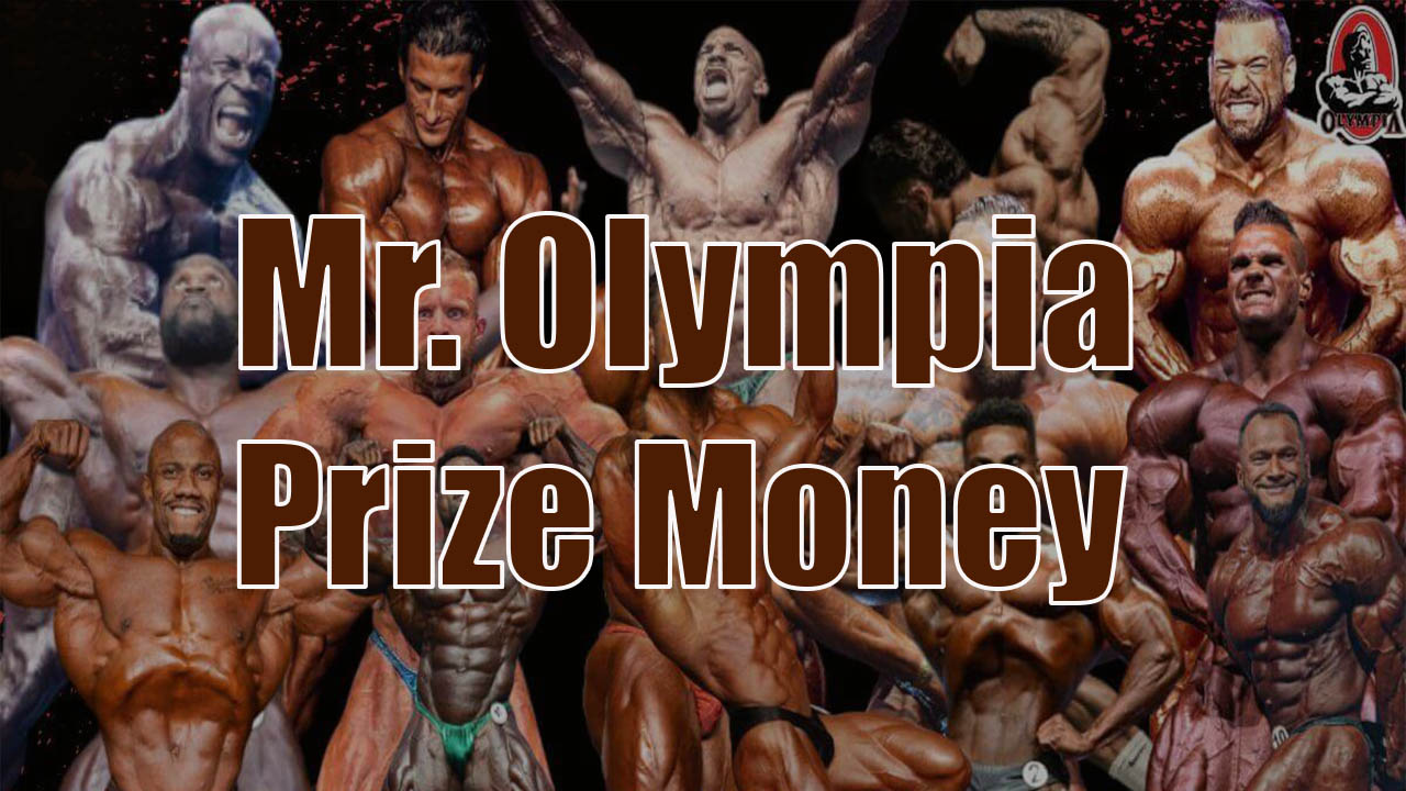 Prize Money of Mr. Olympia